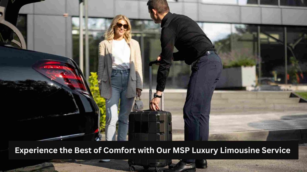 Experience the Best of Comfort with Our MSP Luxury Limousine Service 